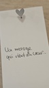 Bloc-Notes - Un message qui vient du Coeur