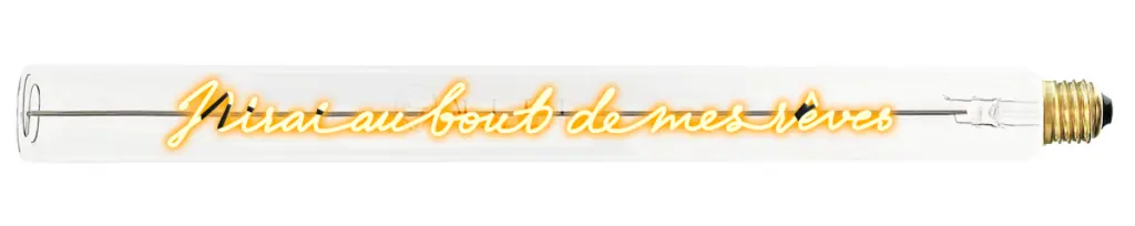 Ampoule Elio Tube - J'irai au bout de mes rêves