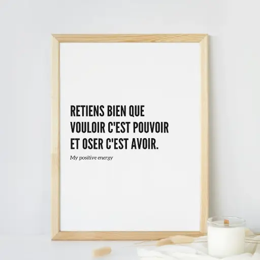 Affiche Mantra A5 "Retiens bien que vouloir c'est pouvoir..."
